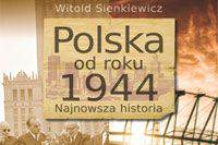 Polska od roku 1944. Najnowsza historia